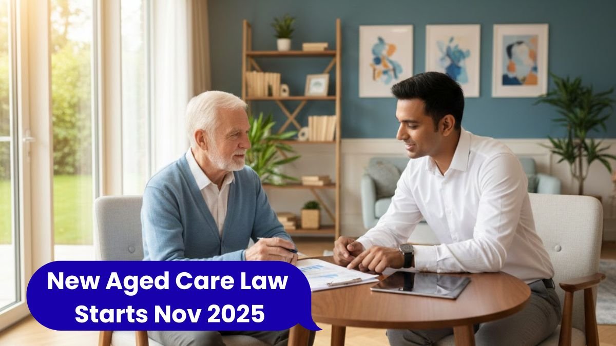New Aged Care Law Starts Nov 2025